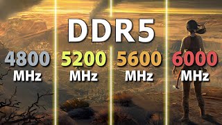 DDR5  4800 vs 5200 vs 5600 vs 6000 MHz [upl. by Faria]