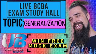 Generalization  BCBA Exam Study Hall 🤓 MOCK EXAM GIVEAWAY [upl. by Anirtik]