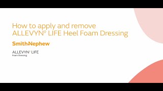 Application of the ALLEVYN LIFE Heel Dressing [upl. by Doroteya]