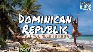 Dominican Republic  2023 all you need to know before visiting [upl. by Neffets]