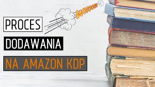 Szybkie Dodanie Produktu Na Amazon KDP [upl. by Birdella]