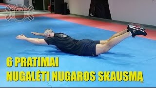 6 Pratimai nugalėti nugaros skausmą [upl. by Jehial]