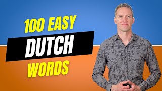 100 Easy Dutch Words  Dutch Language Lessons [upl. by Oren]