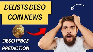 Delists DESO coin news DESO Price Prediction Coinbase delisting [upl. by Ecaidnac]