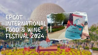 Our First Trip to EPCOT International Food and Wine Festival 2024  Walt DisneyWorld [upl. by Roseline]