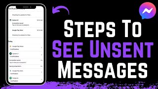 Messenger  How to See Unsent Messages [upl. by Ashton]