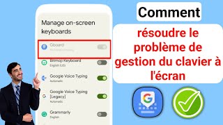 Comment résoudre le problème de gestion du clavier à lécran 2024 [upl. by Osrock]