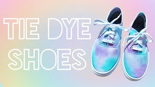 Tie Dye Shoes [upl. by Lombardi]