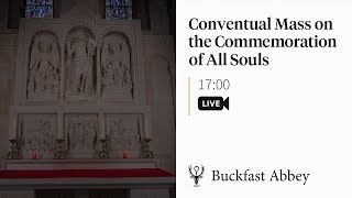 Conventual Mass on the Commemoration of All Souls – 2nd November 2023 [upl. by Elmo]