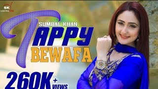 Tappy bewafa  Sumbal khan  Pashto new song  2022 [upl. by Enelyw]