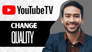 How To Change Quality On YouTube TV Full Guide [upl. by Calia]