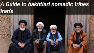 A Guide to bakhtiari nomadic tribes Irans [upl. by Llenrag]