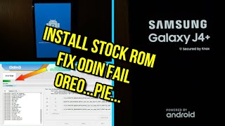 Flash samsung galaxy j4 plus stock rom fix odin fail J415 [upl. by Haggerty]