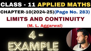 4 Example l Chapter 10 l LIMITS AND CONTINUITY l Class 11th Applied Maths l M L Aggarwal 202425 [upl. by Gherardi78]