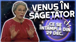 Horoscop Camelia Pătrășcanu Venus în Săgetător până pe 23 ianuarie 2024 Tensiuni pentru zodii [upl. by Joslyn]