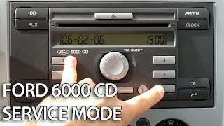 How to enter service mode in Ford 6000 CD radio unit CMax Focus Fiesta Mondeo Transit [upl. by Yeffej281]