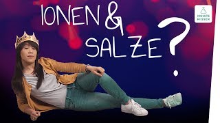 Ionen und Salze I Einführung I musstewissen Chemie [upl. by Weinstein716]