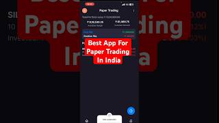 Best Paper Trading App In India  Virtual Trading App stockmarket shorts stockmarketforbeginners [upl. by Afesoj]