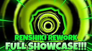 RENSHIKI 20 REWORK FULL SHOWCASE  New Shindo Life UPDATE  Shindo Life [upl. by Ayanahs]