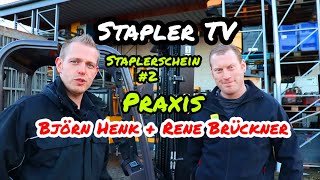 Stapler TV  Staplerschein  Praktischer Teil und Prüfung  mit Björn Henk und Rene Brückner [upl. by Rugen357]