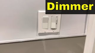 How To Use A Light Switch DimmerFull Tutorial [upl. by Gloria547]