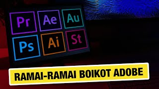 ⚡️ BYE Kenapa Banyak Orang Meninggalkan ADOBE [upl. by Rayle]