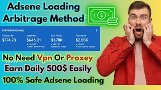 Google Adsene Loading Arbitrage Method Without Vpn Or Proxey  100 Safe Adsene Loading [upl. by Ardnaiek]