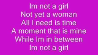 britney spears im not a girl not yet a woman lyrics on screen [upl. by Aramac540]