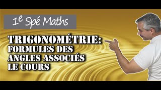 Trigonométrie – Formules des angles associés  Cours [upl. by Nixon]