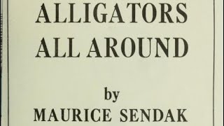 Alligators All Around by Maurice Sendak [upl. by Gurl101]