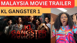 KL GANGSTER MOVIE TRAILER  MALAYSIA MOVIE  ACTION PACKED 😎  First time reacting [upl. by Tades]