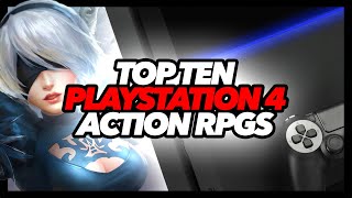 Must Have PS4 Action RPGs [upl. by Saudra]