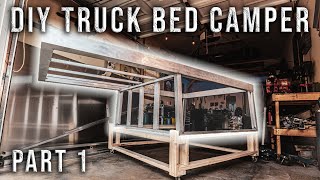 Truck Bed Camper Build  Part 1  Main Structure [upl. by Kina]