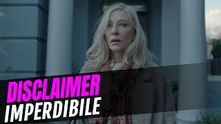 Disclaimer recensione della serie di Cuarón con Cate blanchett imperdibile [upl. by Flynn569]