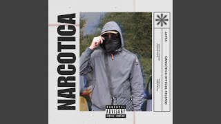 NARCOTICA [upl. by Enyr]