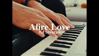 Afire Love  Ed Sheeran Cover [upl. by Russell450]