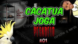 Cacatua joga Pesadelo 01 [upl. by Mabel61]