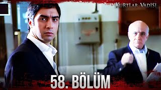 Kurtlar Vadisi  58 Bölüm FULL HD [upl. by Ailb]