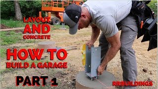 How to Build a Garage 1  Layout and Concrete Piers [upl. by Roshan778]