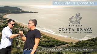 Interpraias um passeio pela Via Cênica e uma lição de Planejamento e Cidadania da APA Costa Brava [upl. by Scherle]