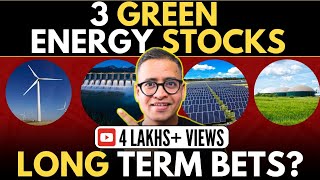 3 GREEN Energy Stocks  LONG Term Bets Rahul Jain Analysis [upl. by Hartzel684]