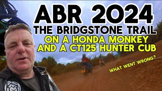 THE ADVENTURE BIKE RIDER FESTIVAL 2024  A HONDA MONKEY AND A CT125 take on the Bridgestone Trail [upl. by Spancake]