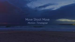 First Move Shoot Move  Motion TImelapse [upl. by Attenra]