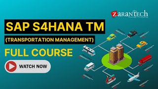 SAP S4HANA TM Transportation Management Full Course  ZaranTech [upl. by Ahsram]