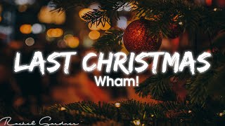 Wham  Last Christmas Lyrics [upl. by Natsyrt]