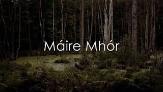 Máire Mhór  LYRICS  Translation [upl. by Acirema670]