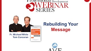 Rebuilding Your Message A Webinar for Parish Leaders [upl. by Jones]