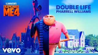 Pharrell Williams  Double Life From quotDespicable Me 4quot  Official Audio [upl. by Brandea]