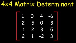 How To Find The Determinant of a 4x4 Matrix [upl. by Harilda]