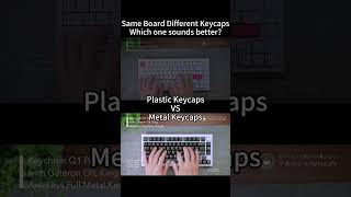 Same Keyboard with diff KeycapsWhich one sounds better PBT Keycaps VS Metal Keycap keyboard asmr [upl. by Yonatan33]